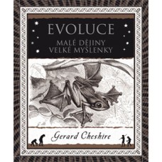 Gerard Cheshire  Evoluce  Malé dějiny - velké myšlenky