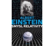 Smysl relativity  EINSTEIN ALBERT 